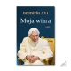 Moja wiara - Benedykt XVI